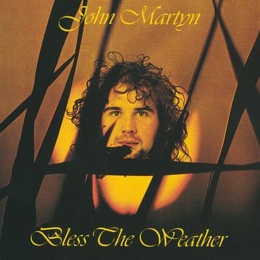 John Martyn -  Bless the Weather